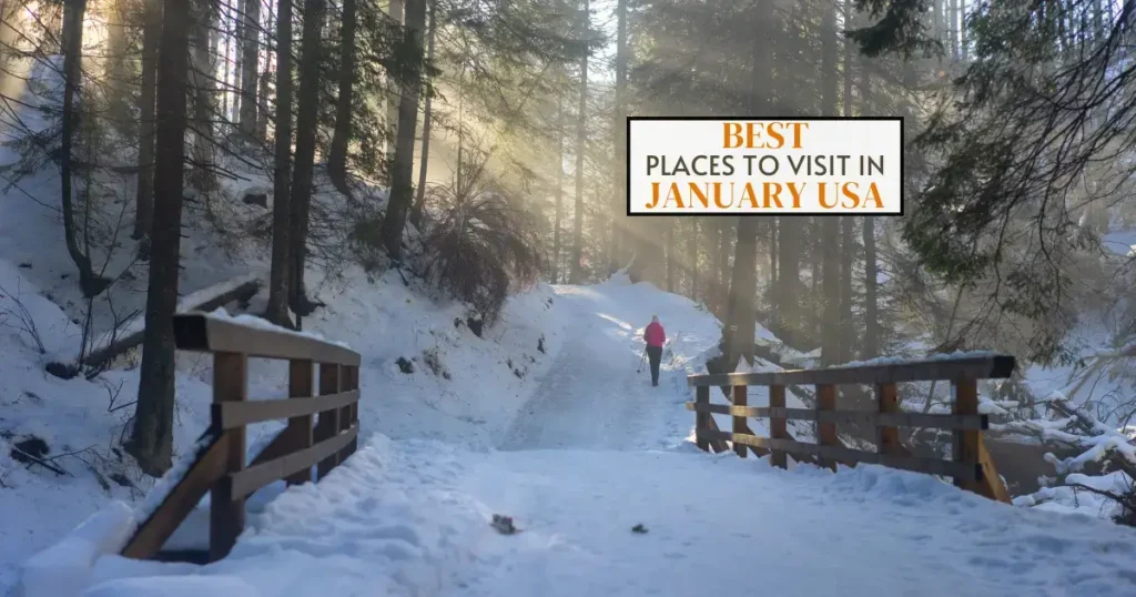 Best places to visit in january usa